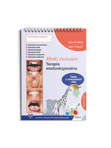 TERAPIA MIOFUNKCJONALNA (bloki ćwiczeń)