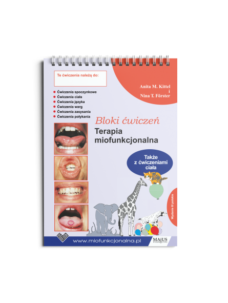 TERAPIA MIOFUNKCJONALNA (bloki ćwiczeń)
