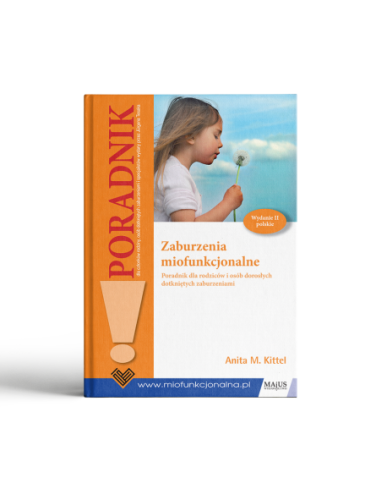 ZABURZENIA MIOFUNKCJONALNE (poradnik)